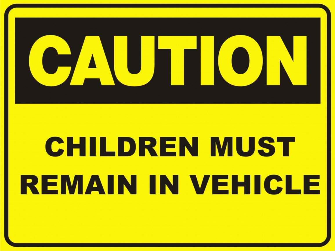 Children must remain in vehicle