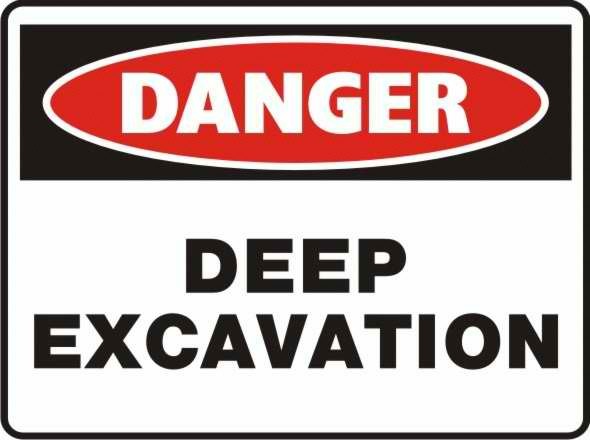 Danger Deep Excuvation