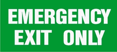 Emergency Exit Only